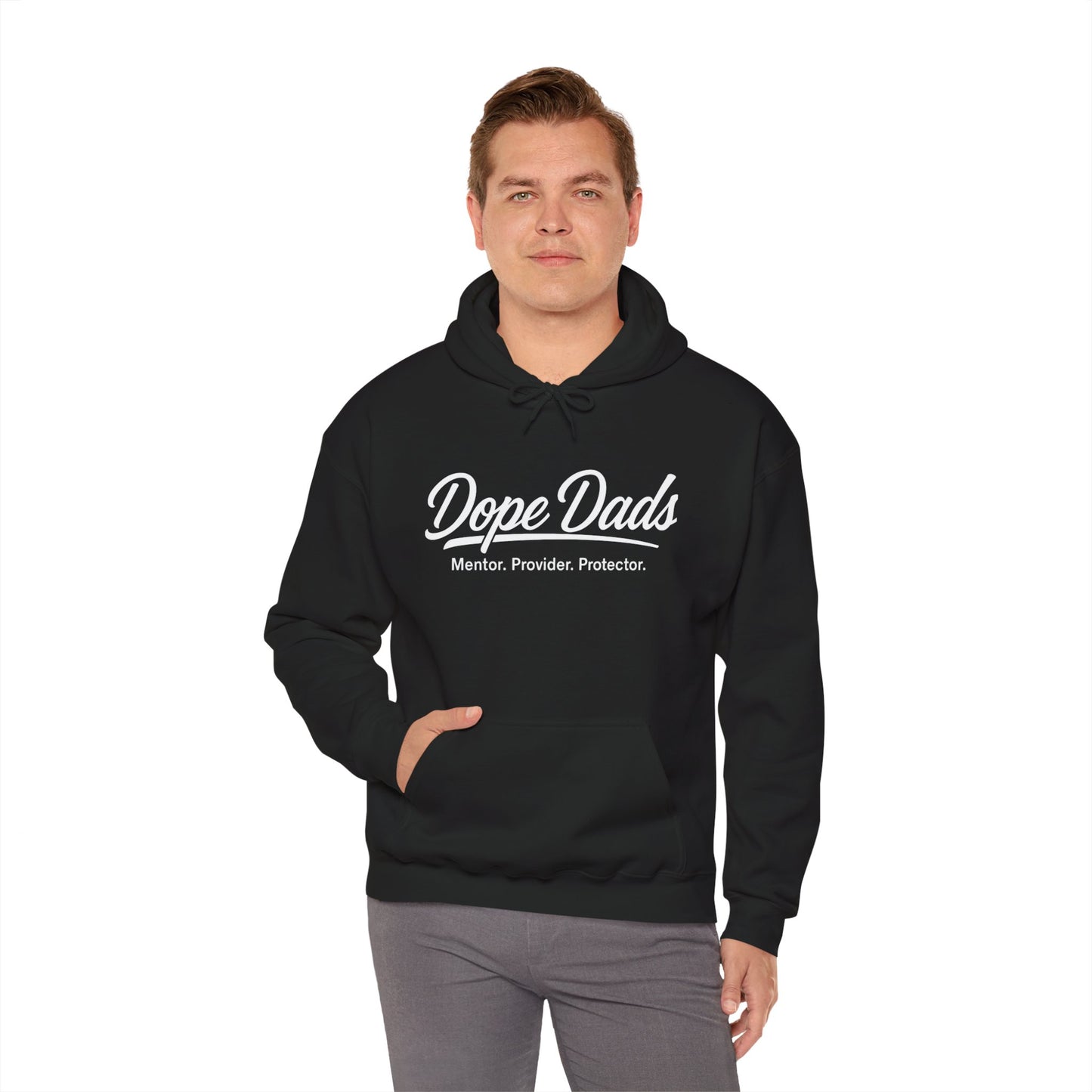 "Dope Dads: Mentor. Provider. Protector." Pullover for Proud Fathers