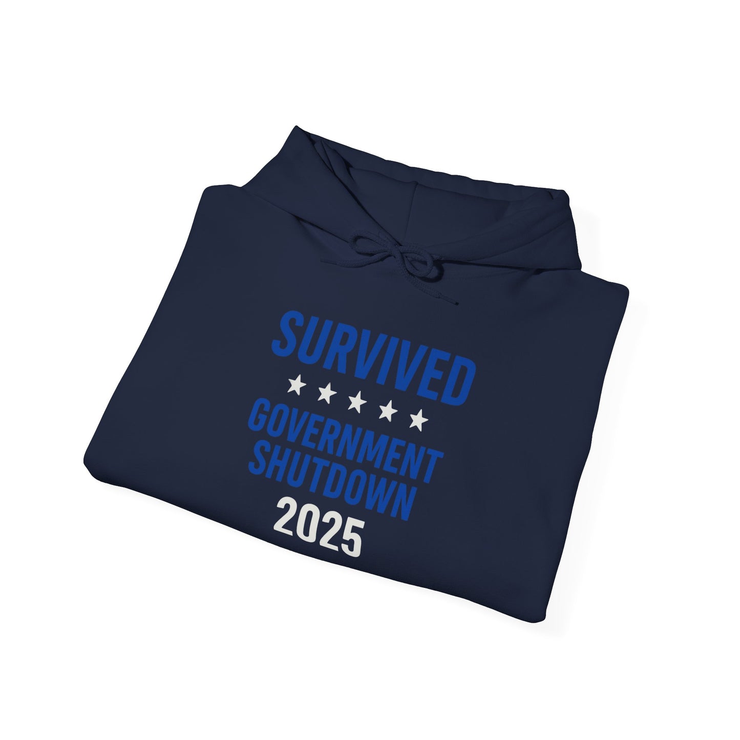 White text "Survived Government Shutdown" Hoodie