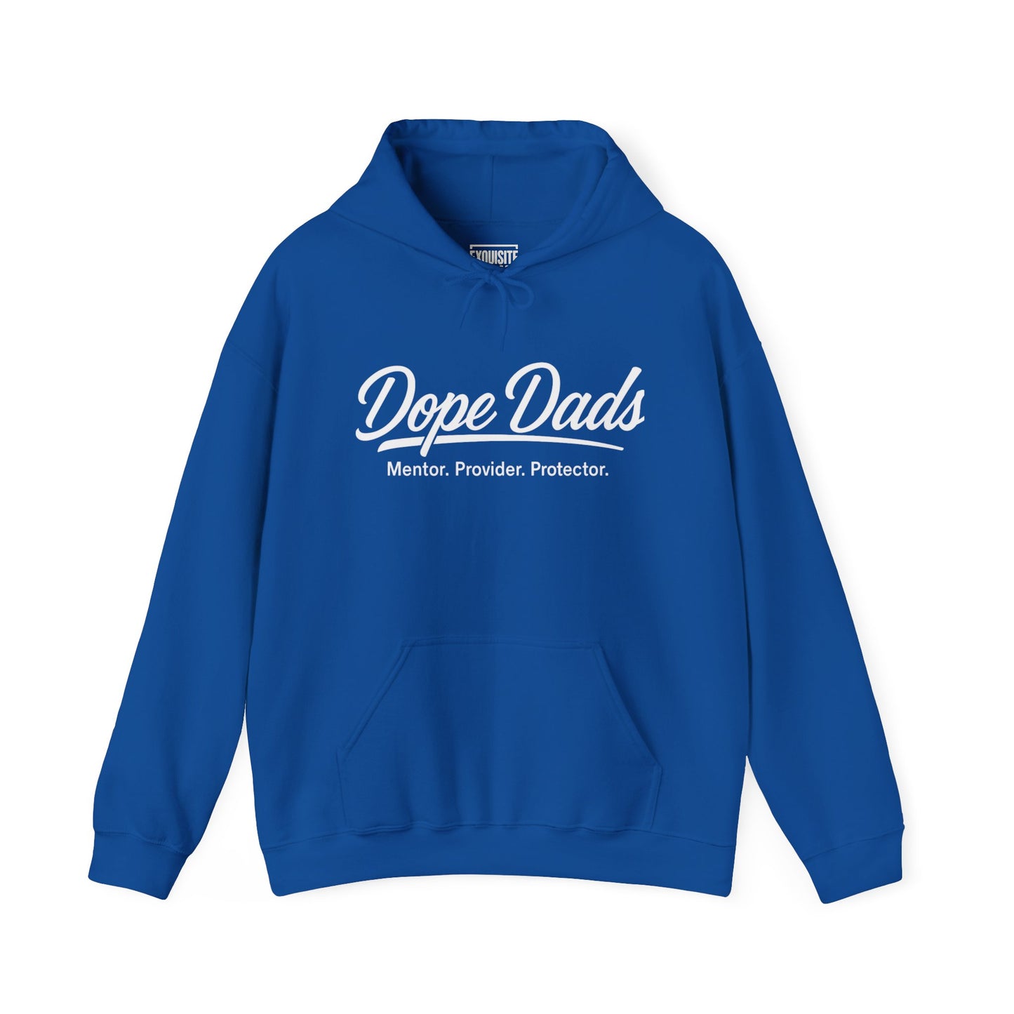 "Dope Dads: Mentor. Provider. Protector." Pullover for Proud Fathers