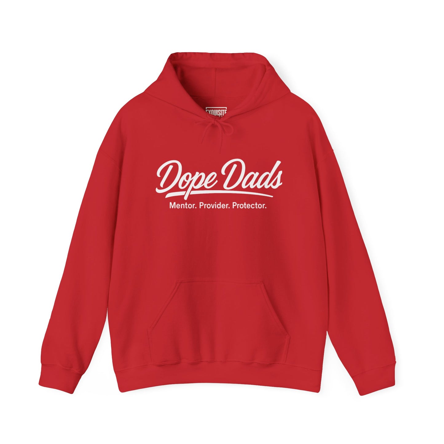 "Dope Dads: Mentor. Provider. Protector." Pullover for Proud Fathers
