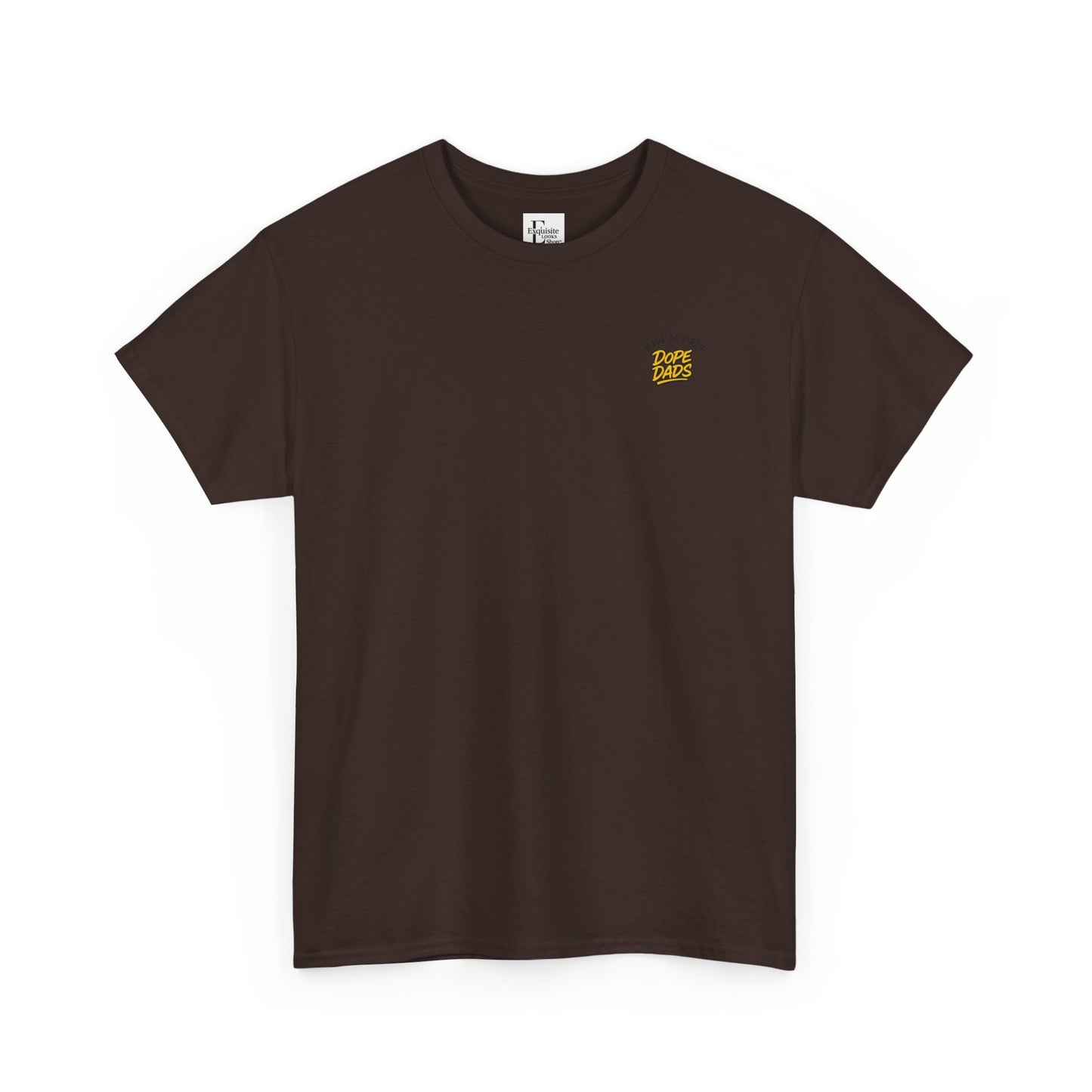 Made at birth Dope dads tee