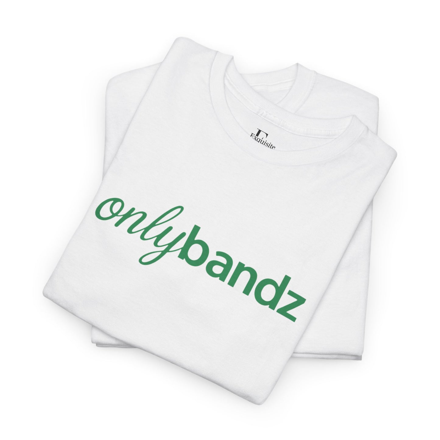 'only bandz' Casual Shirt, Everyday Wear, Graphic Tee,