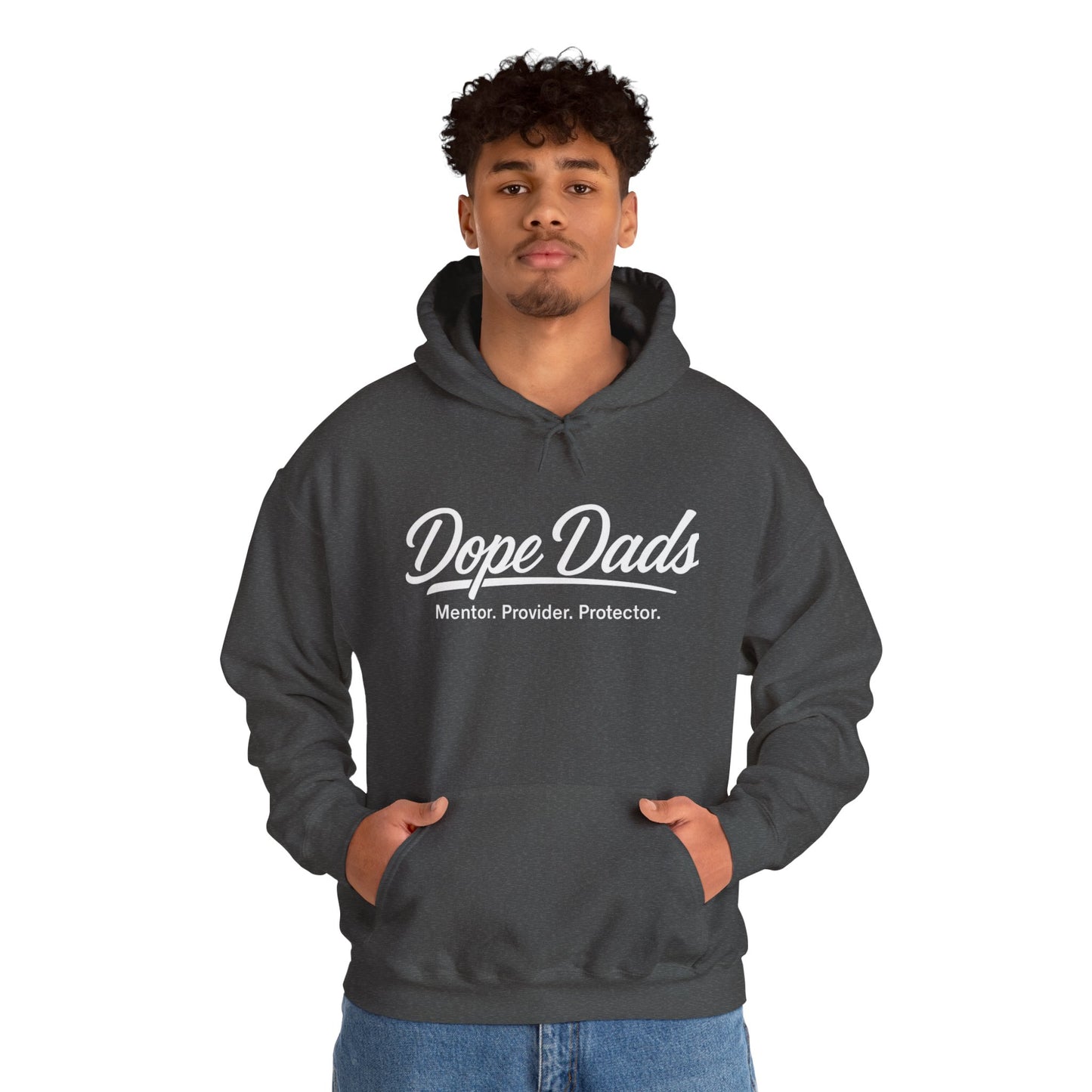 "Dope Dads: Mentor. Provider. Protector." Pullover for Proud Fathers