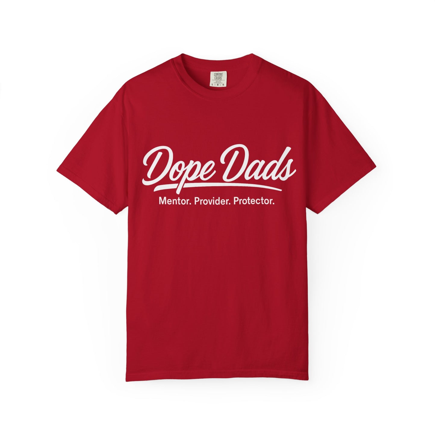 Dope Dads T-Shirt — Mentor • Provider • Protector Father's Day Tee