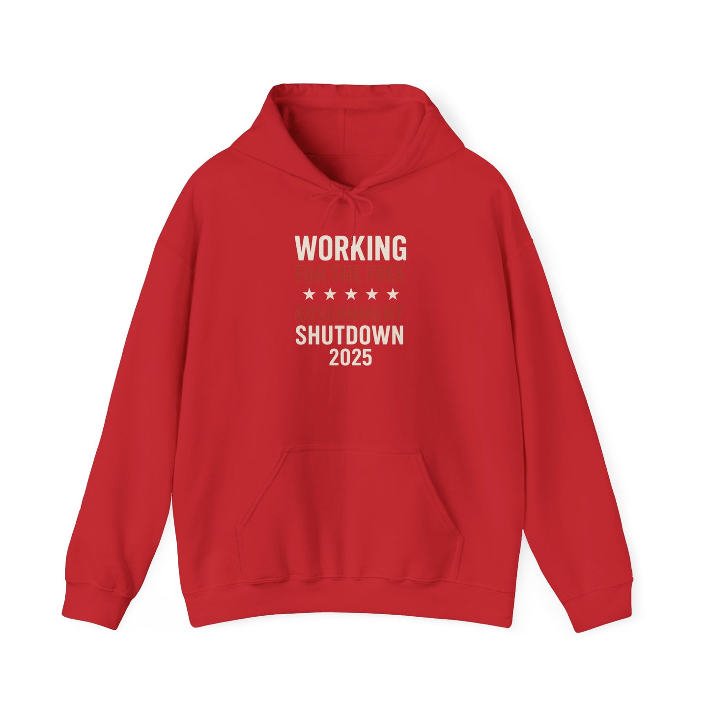 "Working for the free" Government Shutdown 2025 Hoodie