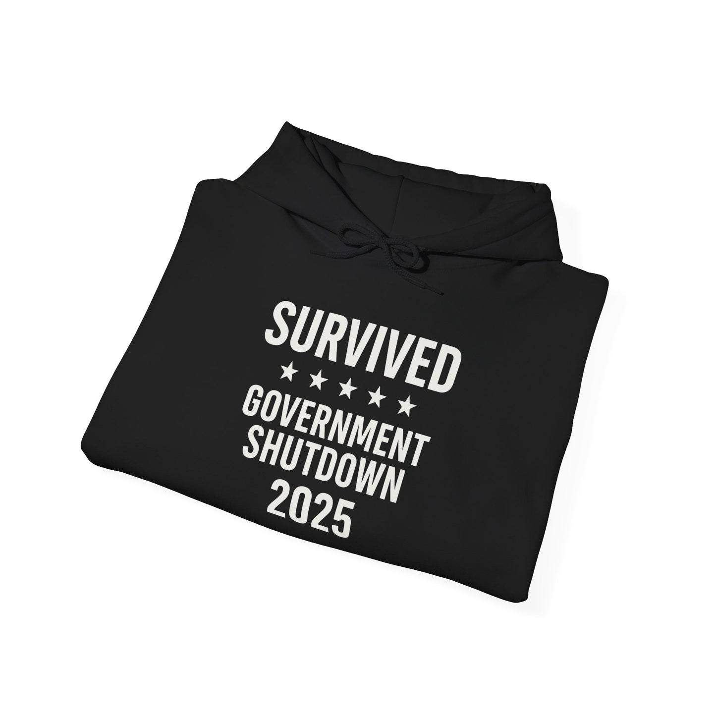 White text "Survived Government Shutdown" Hoodie