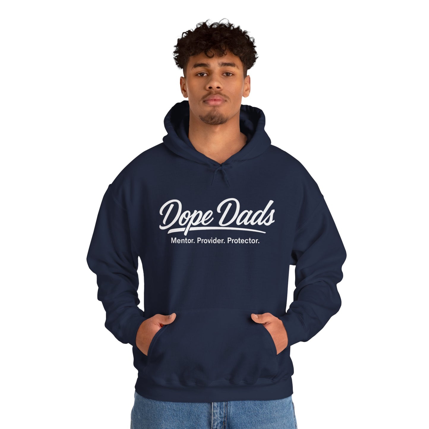 "Dope Dads: Mentor. Provider. Protector." Pullover for Proud Fathers